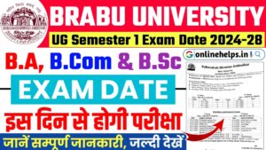 BRABU UG 1st Semester Exam Date 2024-28