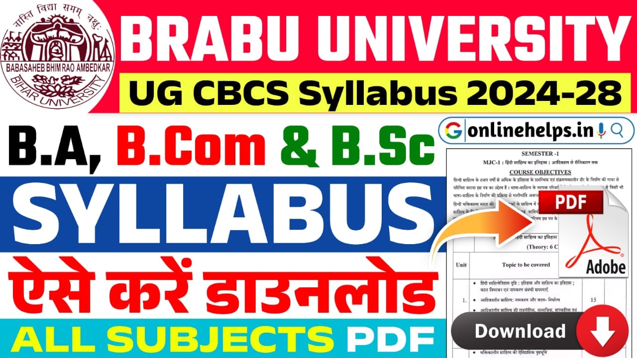 BRABU UG CBCS Syllabus 2024-28 Pdf Download : स्नातक (BA, B.Sc & B.Com) का नया सिलेबस हुआ जारी, यहां से करें डाउनलोड @brabu.net