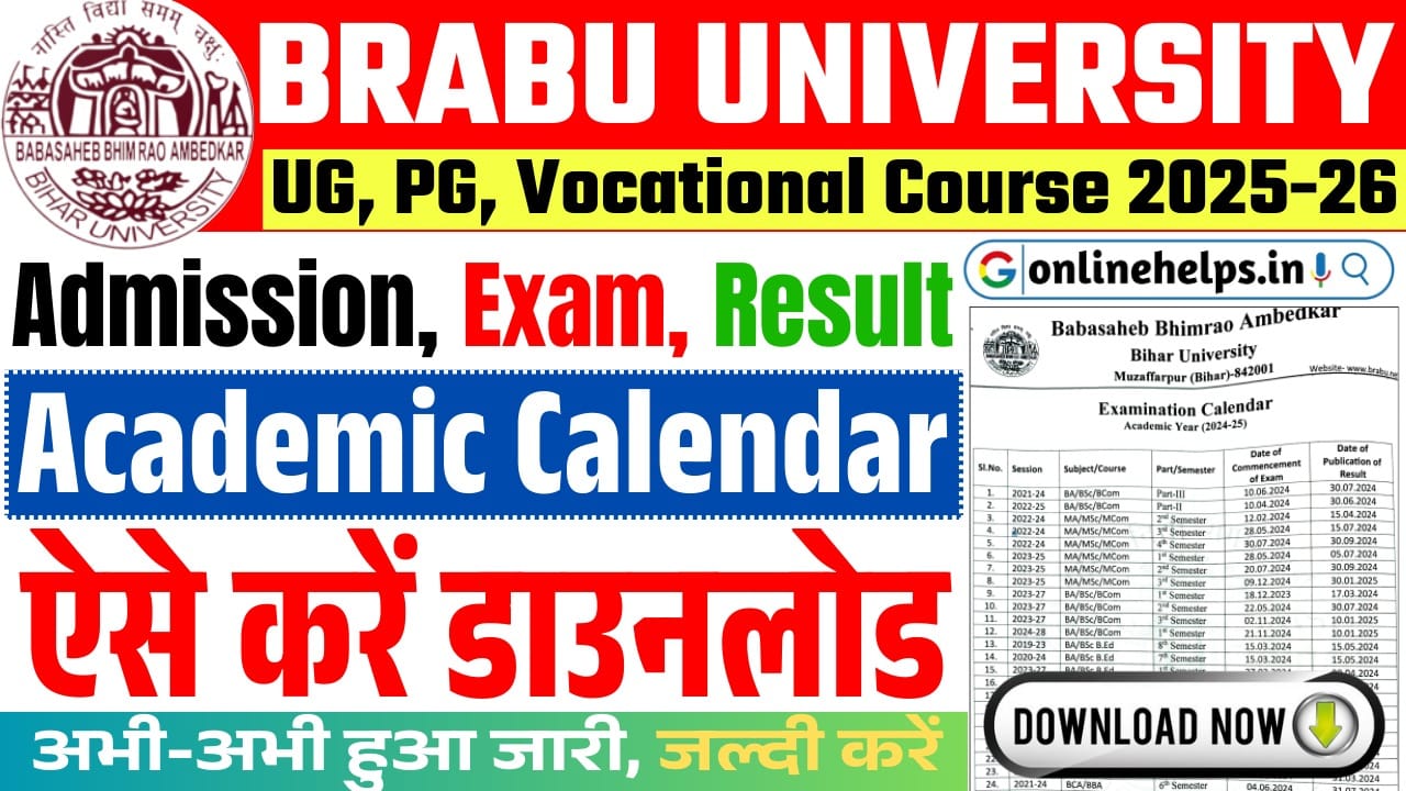 BRABU Academic Calendar 2025-26 : UG, PG, Vocational Course Entrance Exam, Admission, Exam & Result Date